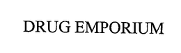 DRUG EMPORIUM