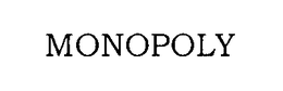 MONOPOLY