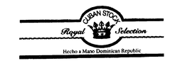 CUBAN STOCK ROYAL SELECTION HECHO A MANO DOMINICAN REPUBLIC