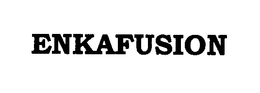ENKAFUSION