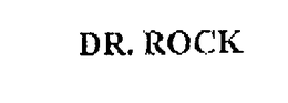 DR. ROCK
