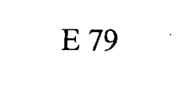 E 79