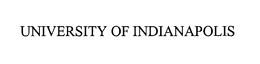 UNIVERSITY OF INDIANAPOLIS
