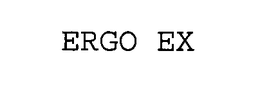 ERGO EX