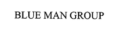BLUE MAN GROUP