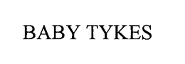 BABY TYKES
