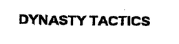 DYNASTY TACTICS