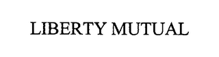 LIBERTY MUTUAL
