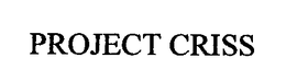 PROJECT CRISS