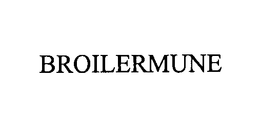 BROILERMUNE