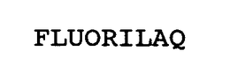 FLUORILAQ
