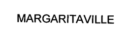 MARGARITAVILLE