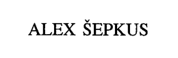 ALEX EPKUS