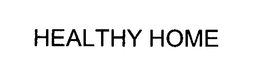 HEALTHY HOME