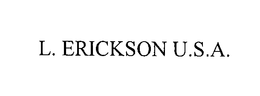 L. ERICKSON U.S.A.