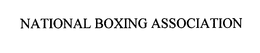 NATIONAL BOXING ASSOCIATION