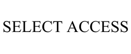 SELECT ACCESS