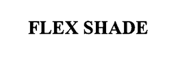 FLEX SHADE