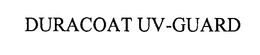 DURACOAT UV-GUARD
