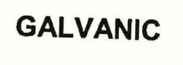GALVANIC