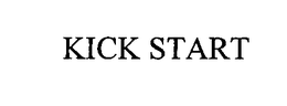 KICK START