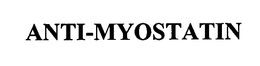 ANTI-MYOSTATIN
