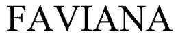 FAVIANA