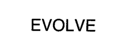 EVOLVE
