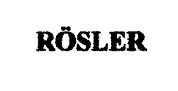 ROSLER