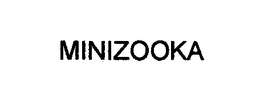 MINIZOOKA