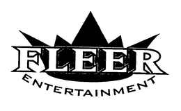 FLEER ENTERTAINMENT