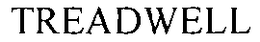 TREADWELL