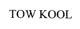 TOW KOOL