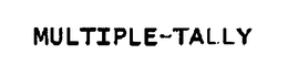 MULTIPLE-TALLY