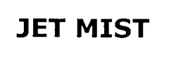 JET MIST