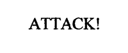 ATTACK!