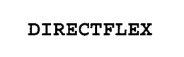 DIRECTFLEX