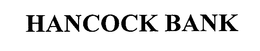 HANCOCK BANK