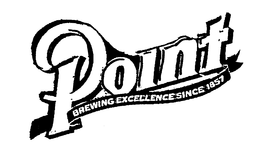 POINT BREWING EXCELLENCE SINCE 1857