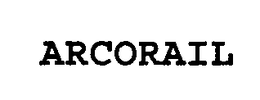 ARCORAIL