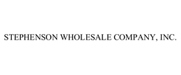 STEPHENSON WHOLESALE COMPANY, INC.