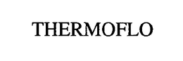 THERMOFLO