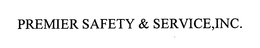 PREMIER SAFETY & SERVICE,INC.