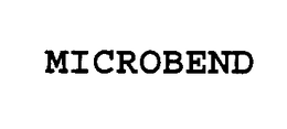 MICROBEND