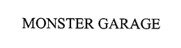 MONSTER GARAGE