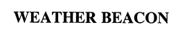 WEATHER BEACON
