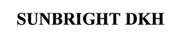 SUNBRIGHT DKH