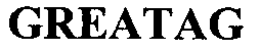 GREATAG