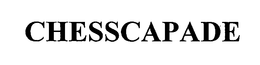 CHESSCAPADE