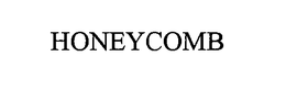 HONEYCOMB